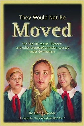 They Would Not Be Moved (True Stories)